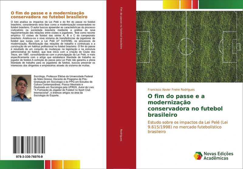 O fim do passe e a modernização conservadora no futebol brasileiro: Estudo sobre os impactos da Lei Pelé (Lei 9.615/1998) no mercado futebolístico brasileiro - Image 1