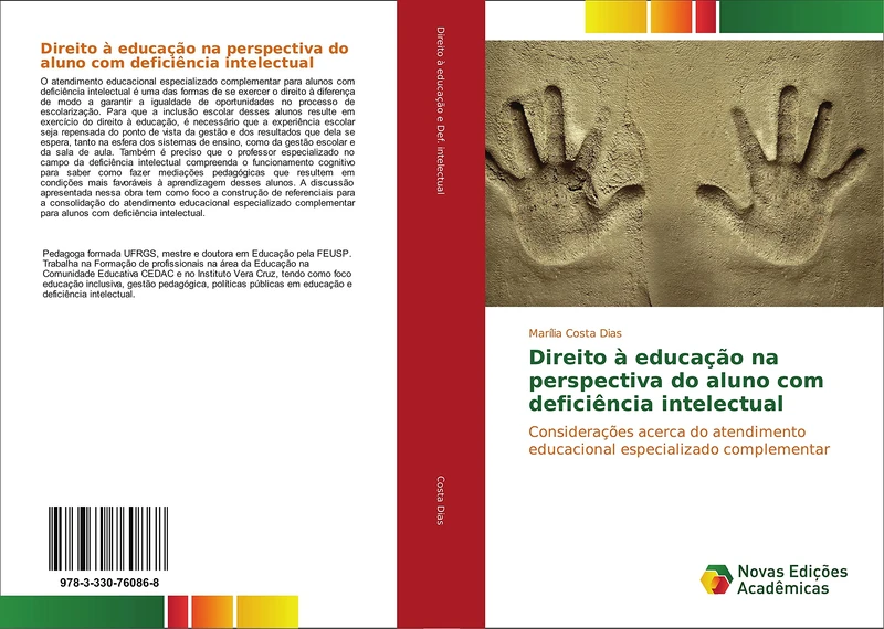 Direito à educação na perspectiva do aluno com deficiência intelectual: Considerações acerca do atendimento educacional especializado complementar