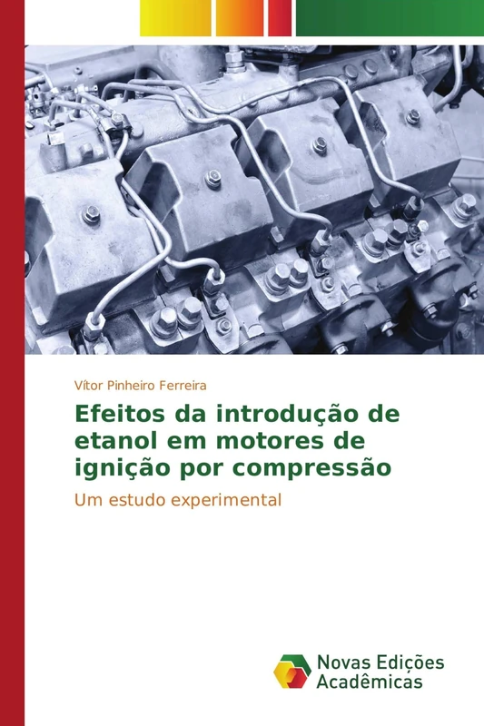 Efeitos da introdução de etanol em motores de ignição por compressão: Um estudo experimental