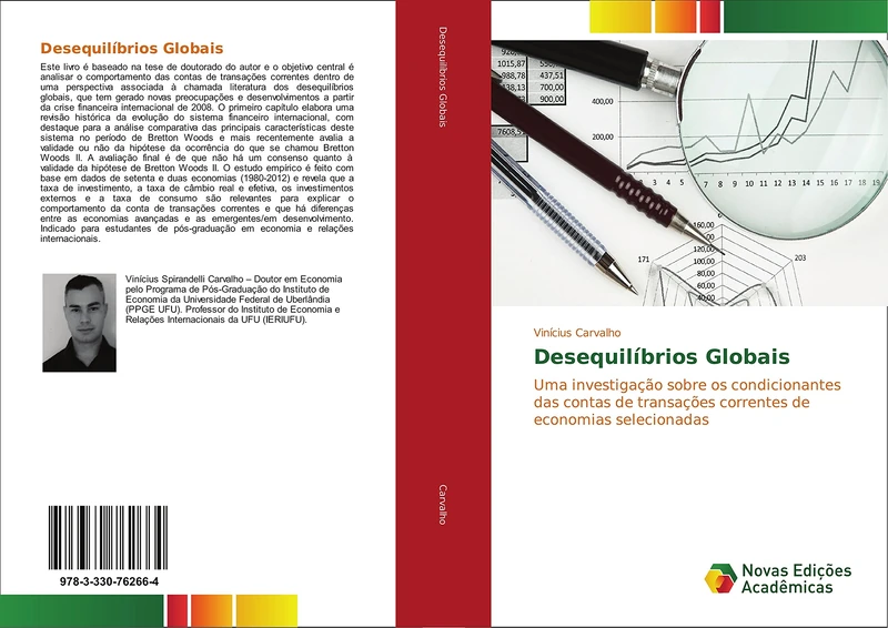 Desequilíbrios Globais: Uma investigação sobre os condicionantes das contas de transações correntes de economias selecionadas
