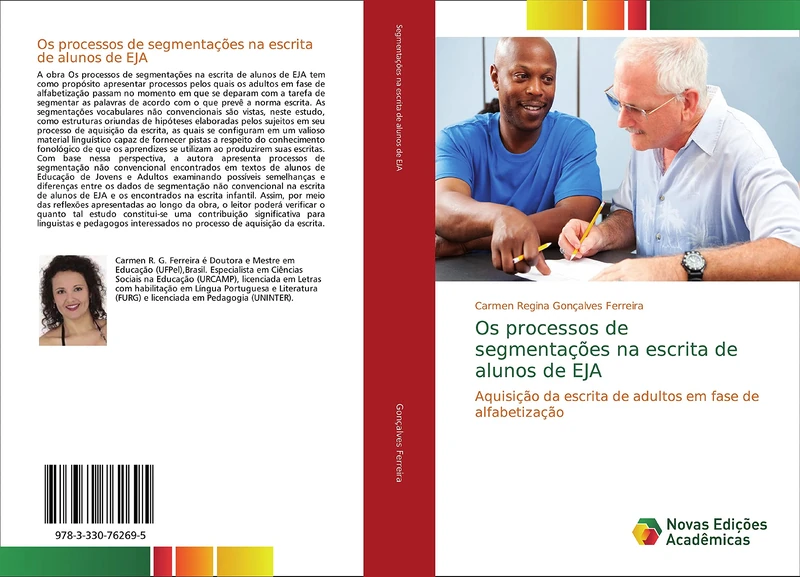 Os processos de segmentações na escrita de alunos de EJA: Aquisição da escrita de adultos em fase de alfabetização