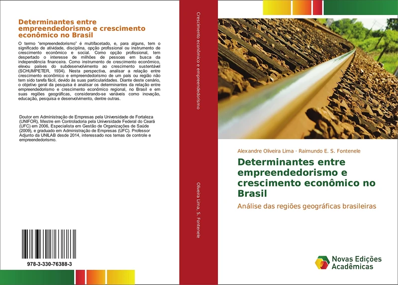 Determinantes entre empreendedorismo e crescimento econômico no Brasil: Análise das regiões geográficas brasileiras