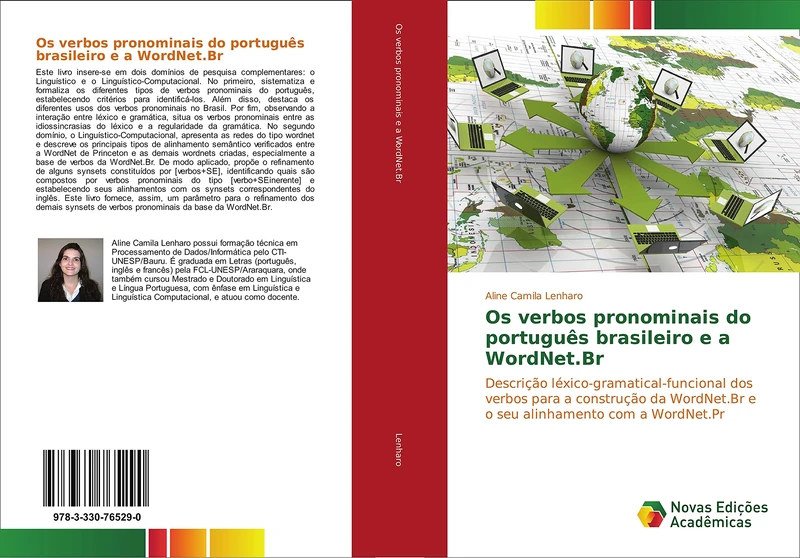 Os verbos pronominais do português brasileiro e a WordNet.Br: Descrição léxico-gramatical-funcional dos verbos para a construção da WordNet.Br e o seu alinhamento com a WordNet.Pr