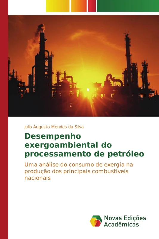 Desempenho exergoambiental do processamento de petróleo: Uma análise do consumo de exergia na produção dos principais combustíveis nacionais - Image 1
