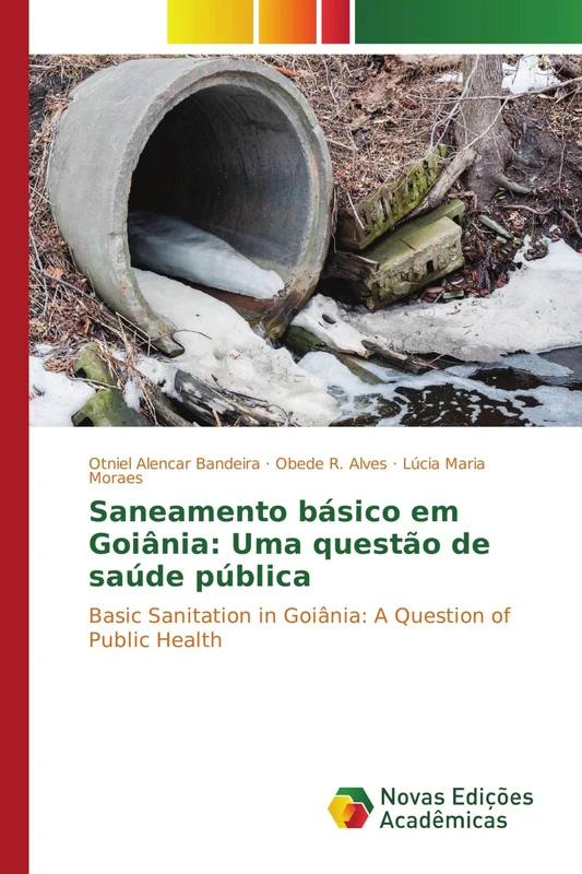 Saneamento básico em Goiânia: Uma questão de saúde pública: Basic Sanitation in Goiânia: A Question of Public Health