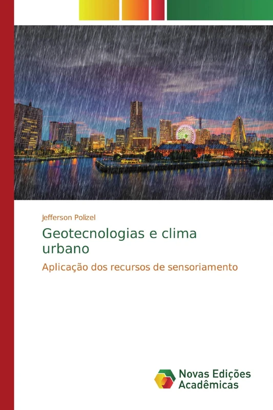 Geotecnologias e clima urbano: Aplicação dos recursos de sensoriamento