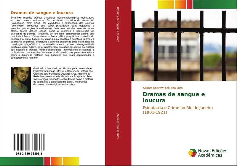 Dramas de sangue e loucura: Psiquiatria e Crime no Rio de Janeiro (1901-1921)