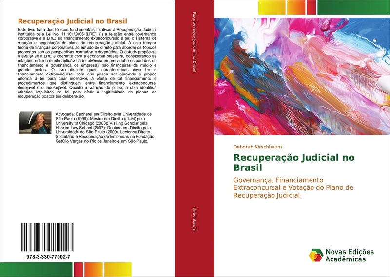 Recuperação Judicial no Brasil: Governança, Financiamento Extraconcursal e Votação do Plano de Recuperação Judicial.