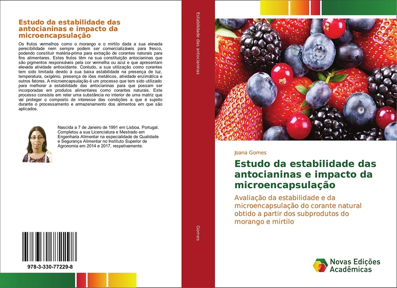 Estudo da estabilidade das antocianinas e impacto da microencapsulação: Avaliação da estabilidade e da microencapsulação do corante natural obtido a partir dos subprodutos do morango e mirtilo