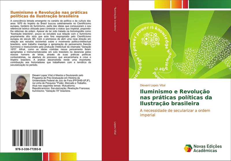 Iluminismo e Revolução nas práticas políticas da Ilustração brasileira: A necessidade de secularizar a ordem imperial
