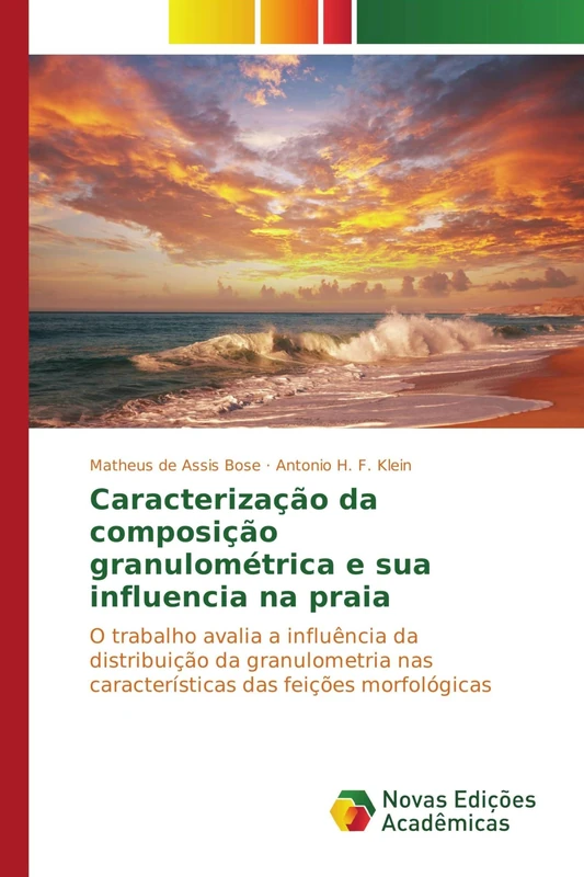 Caracterização da composição granulométrica e sua influencia na praia: O trabalho avalia a influência da distribuição da granulometria nas características das feições morfológicas
