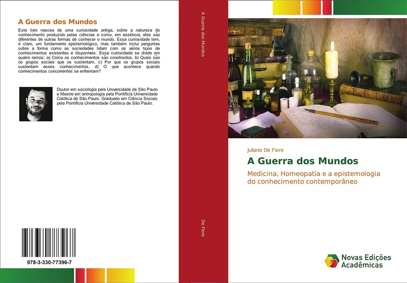 A Guerra dos Mundos: Medicina, Homeopatia e a epistemologia do conhecimento contemporâneo