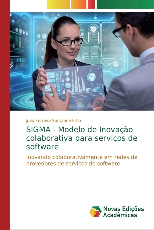 SIGMA - Modelo de Inovação colaborativa para serviços de software: Inovando colaborativamente em redes de provedores de serviços de software - Image 1