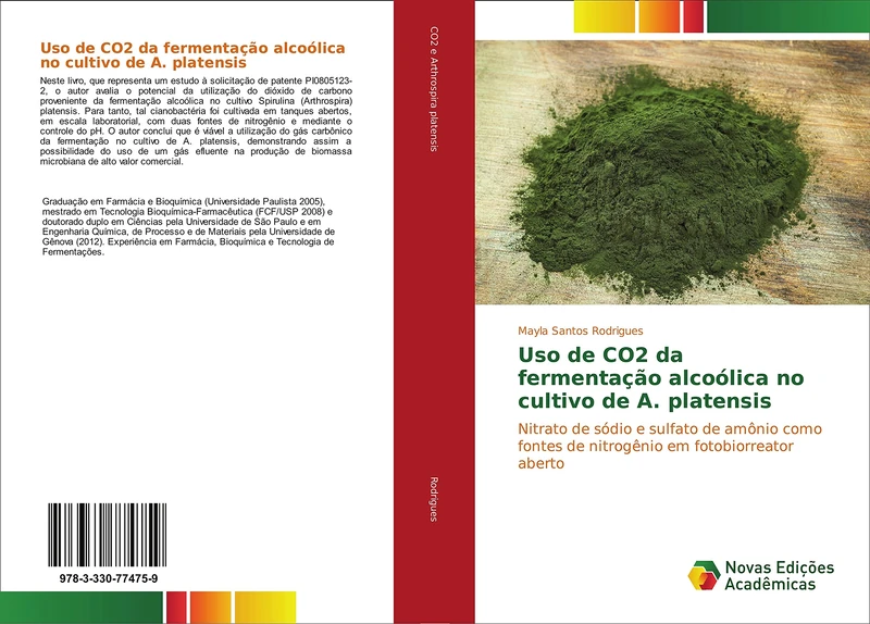 Uso de CO2 da fermentação alcoólica no cultivo de A. platensis: Nitrato de sódio e sulfato de amônio como fontes de nitrogênio em fotobiorreator aberto