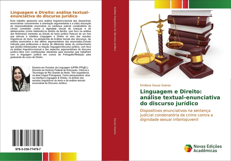 Linguagem e Direito: análise textual-enunciativa do discurso jurídico: Dispositivos enunciativos na sentença judicial condenatória de crime contra a dignidade sexual infantojuvenil