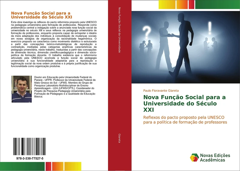 Nova Função Social para a Universidade do Século XXI: Reflexos do pacto proposto pela UNESCO para a política de formação de professores