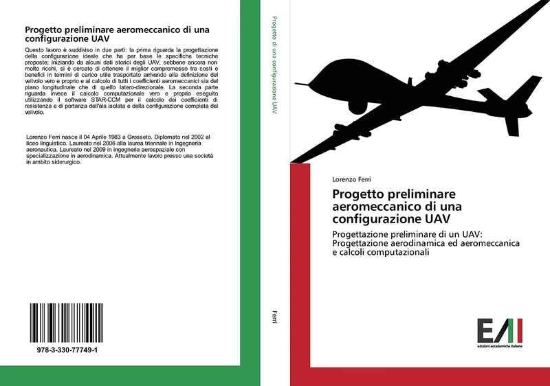 Progetto preliminare aeromeccanico di una configurazione UAV: Progettazione preliminare di un UAV: Progettazione aerodinamica ed aeromeccanica e calcoli computazionali