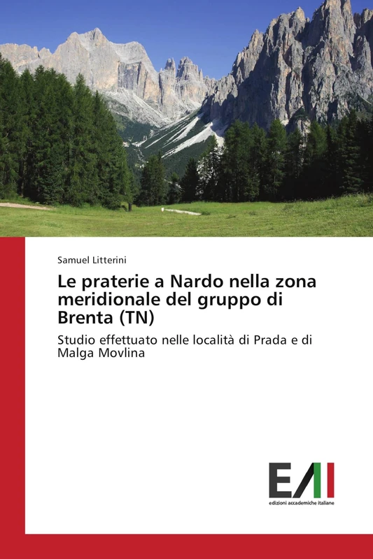 Le praterie a Nardo nella zona meridionale del gruppo di Brenta (TN): Studio effettuato nelle località di Prada e di Malga Movlina - Image 1