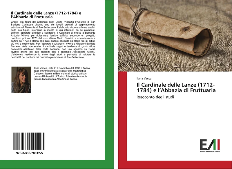Il Cardinale delle Lanze (1712-1784) e l’Abbazia di Fruttuaria: Resoconto degli studi