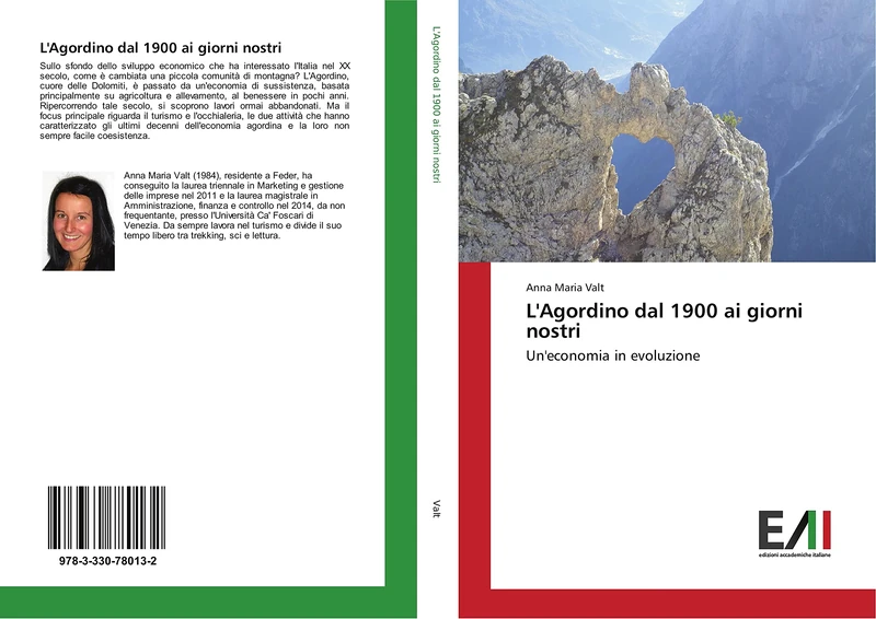 L'Agordino dal 1900 ai giorni nostri: Un'economia in evoluzione
