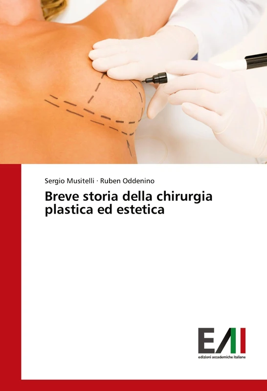 Breve storia della chirurgia plastica ed estetica