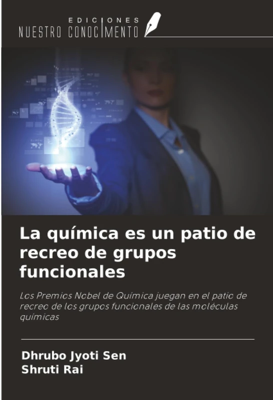 La química es un patio de recreo de grupos funcionales: Los Premios Nobel de Química juegan en el patio de recreo de los grupos funcionales de las moléculas químicas - Image 1