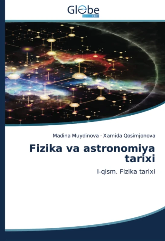 Fizika va astronomiya tarixi: I-qism. Fizika tarixi - Image 1