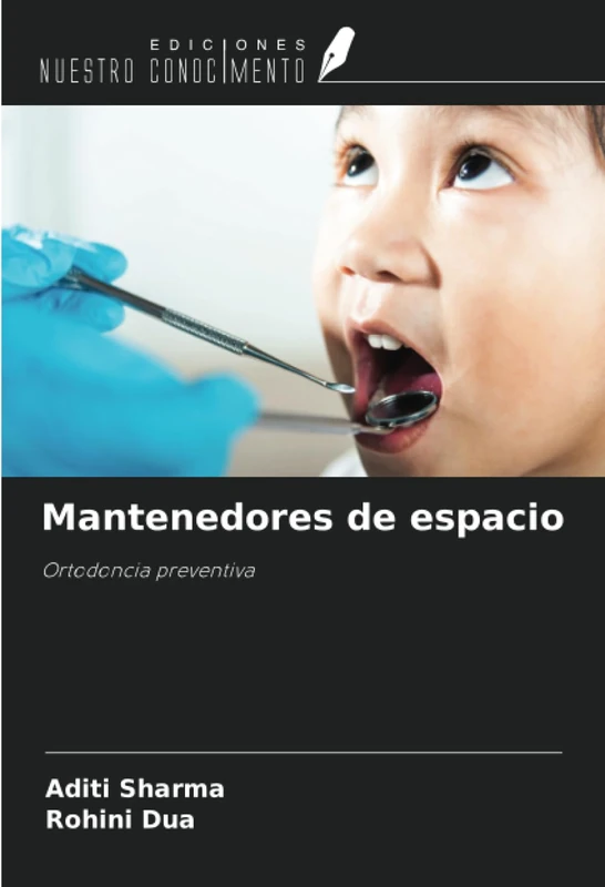 Mantenedores de espacio: Ortodoncia preventiva