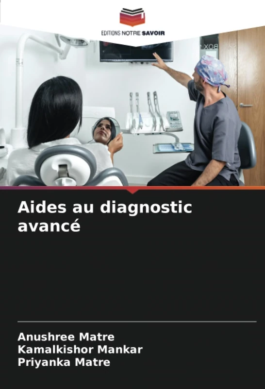Aides au diagnostic avancé