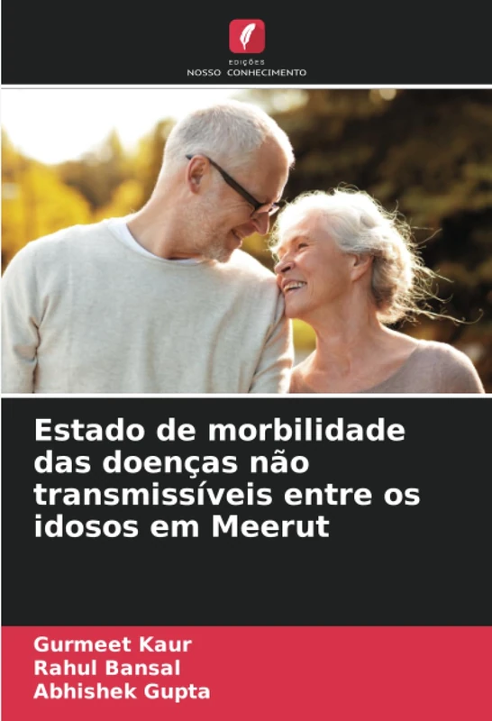 Estado de morbilidade das doenças não transmissíveis entre os idosos em Meerut