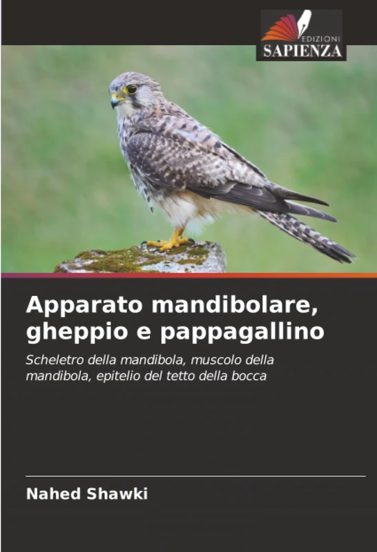 Apparato mandibolare, gheppio e pappagallino: Scheletro della mandibola, muscolo della mandibola, epitelio del tetto della bocca