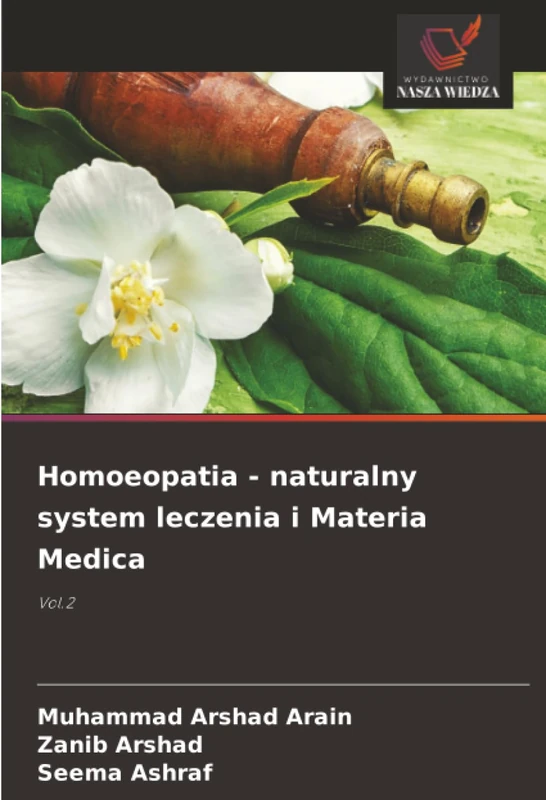 Homoeopatia - naturalny system leczenia i Materia Medica: Vol.2
