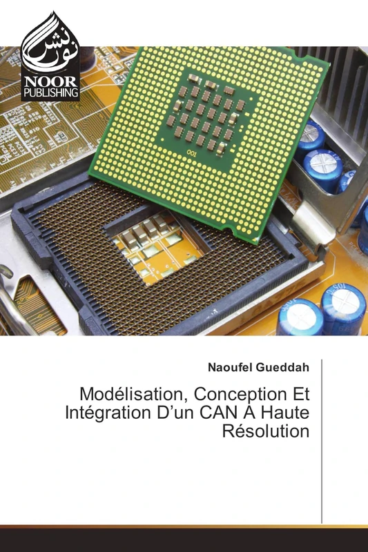 Modélisation, Conception Et Intégration D’un CAN A Haute Résolution - Image 1