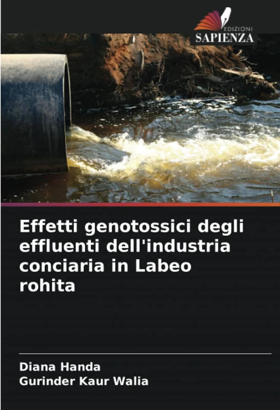 Effetti genotossici degli effluenti dell'industria conciaria in Labeo rohita