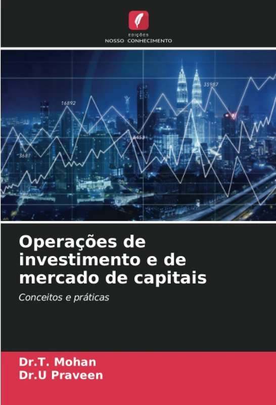 Operações de investimento e de mercado de capitais: Conceitos e práticas