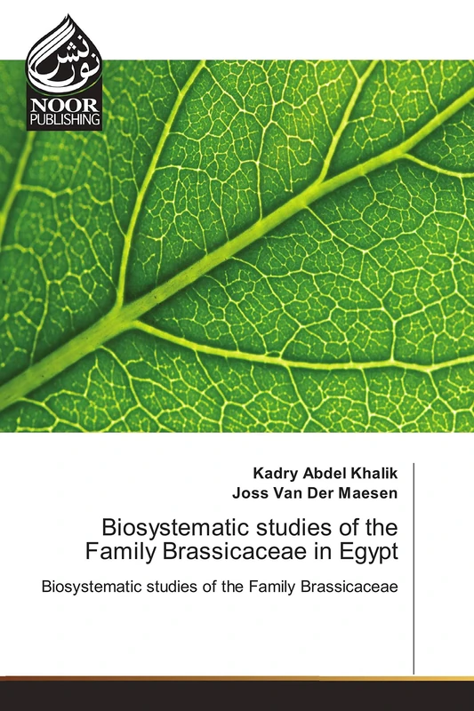 Biosystematic studies of the Family Brassicaceae in Egypt: Biosystematic studies of the Family Brassicaceae