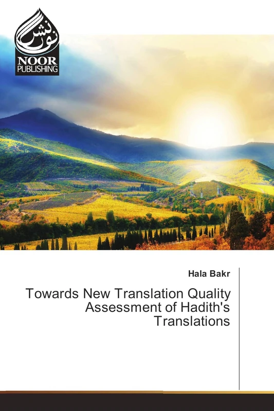Towards New Translation Quality Assessment of Hadith's Translations