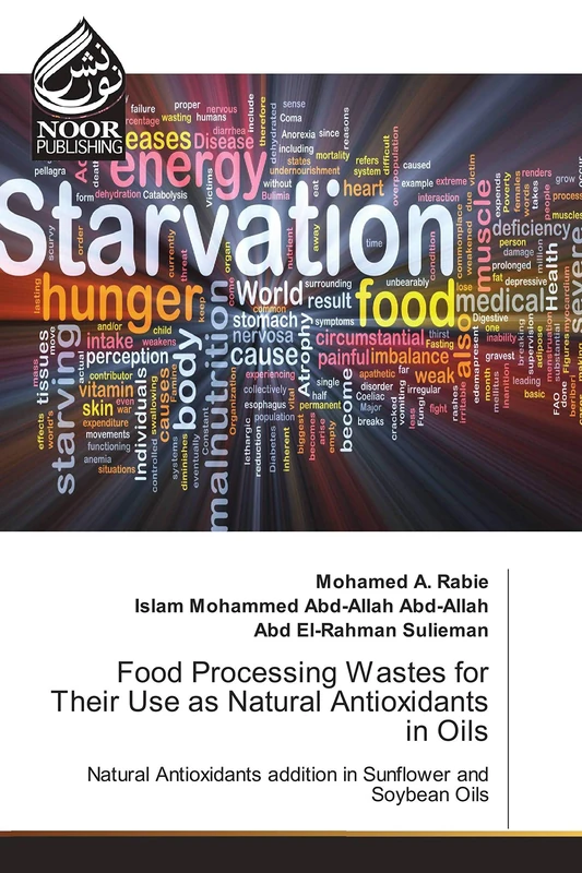 Food Processing Wastes for Their Use as Natural Antioxidants in Oils: Natural Antioxidants addition in Sunflower and Soybean Oils