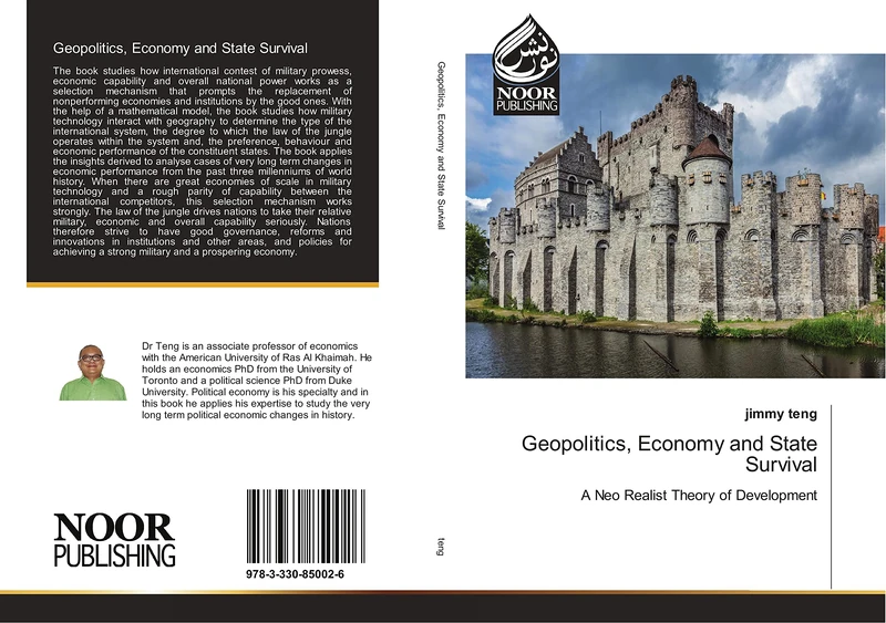Geopolitics, Economy and State Survival: A Neo Realist Theory of Development