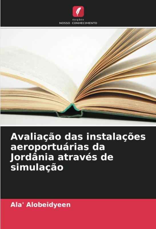 Avaliação das instalações aeroportuárias da Jordânia através de simulação