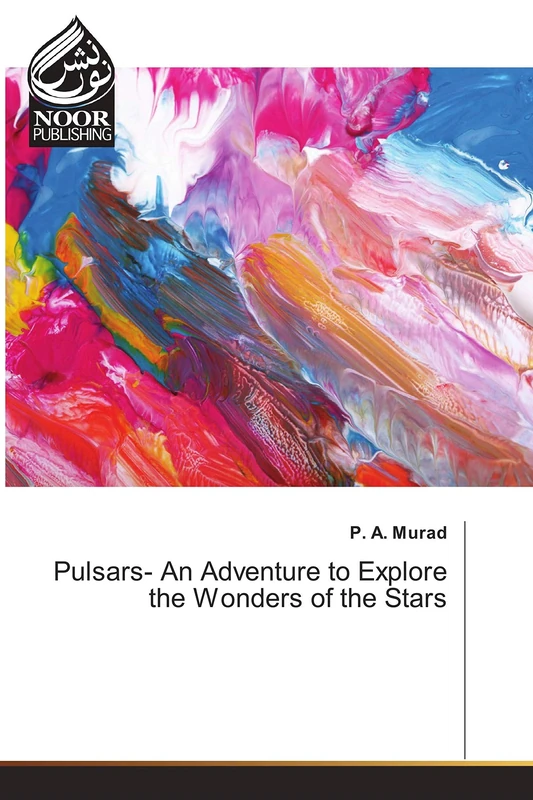 Pulsars- An Adventure to Explore the Wonders of the Stars - Image 1