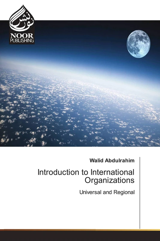 Introduction to International Organizations: Universal and Regional