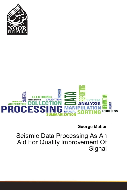 Seismic Data Processing As An Aid For Quality Improvement Of Signal