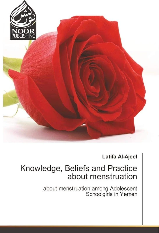 Knowledge, Beliefs and Practice about menstruation: about menstruation among Adolescent Schoolgirls in Yemen - Image 1