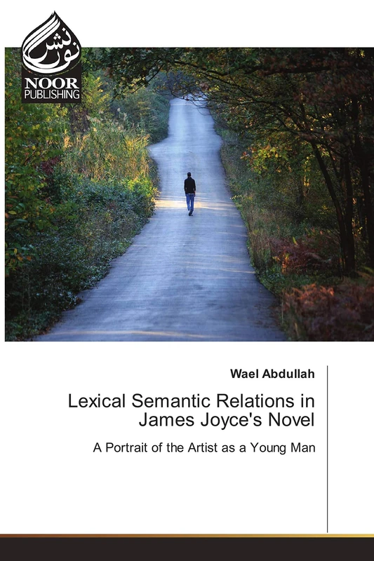 Lexical Semantic Relations in James Joyce's Novel: A Portrait of the Artist as a Young Man - Image 1