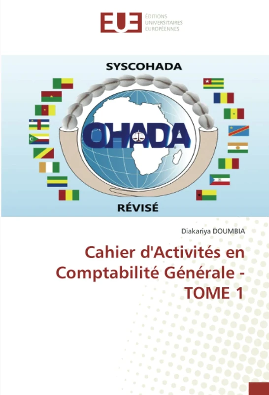 Cahier d'Activités en Comptabilité Générale - TOME 1