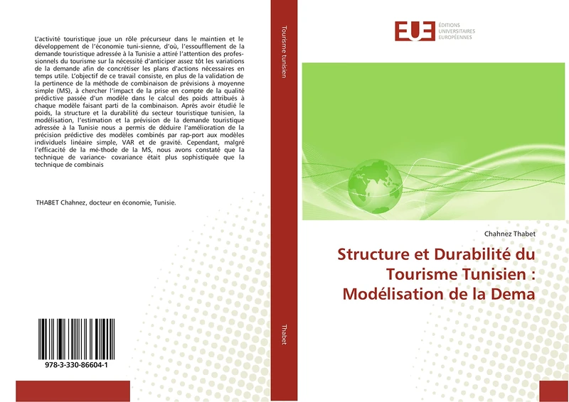 Structure et Durabilité du Tourisme Tunisien : Modélisation de la Dema