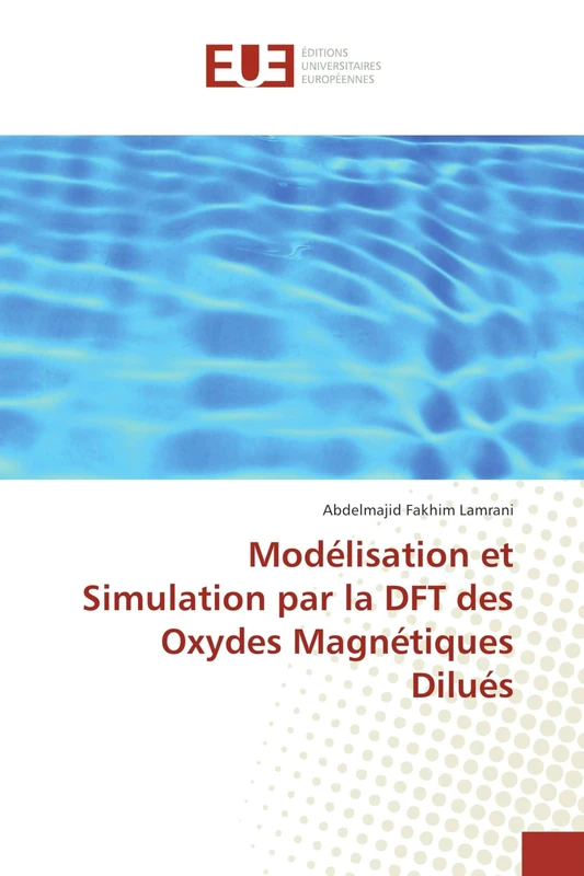 Modélisation et Simulation par la DFT des Oxydes Magnétiques Dilués - Image 1