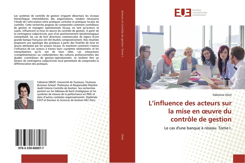 L’influence des acteurs sur la mise en œuvre du contrôle de gestion: Le cas d'une banque à réseau. Tome I. - Image 1