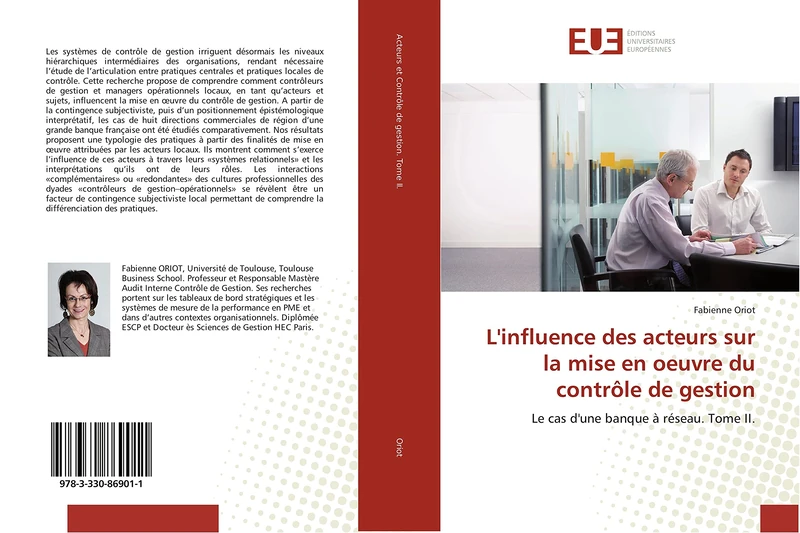 L'influence des acteurs sur la mise en oeuvre du contrôle de gestion: Le cas d'une banque à réseau. Tome II. - Image 1